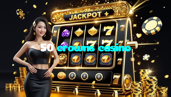 making first deposit on 50 crowns casino website using local payment methods in Pakistan
